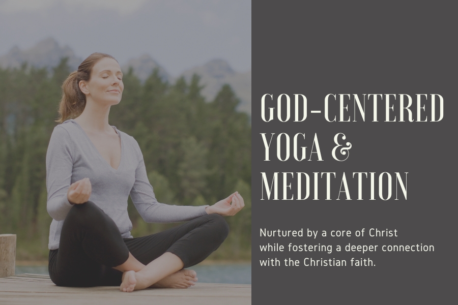 GOD-CENTERED YOGA & MEDITATION